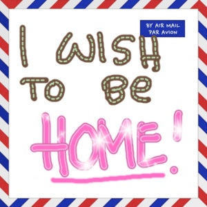 i wish to be home